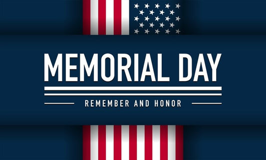 Memorial Day: A Time to Remember and Honor