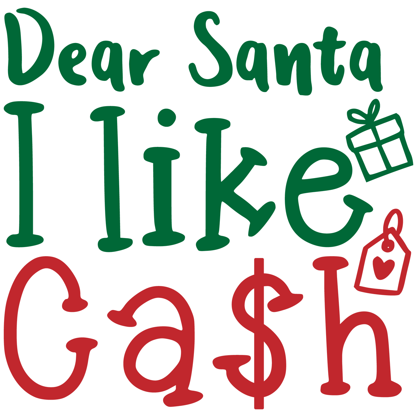 Dear Santa I Like Cash Printable (Christmas Digital Download)